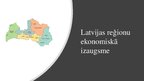 Presentations 'Latvijas reģionu ekonomiskā izaugsme', 1.
