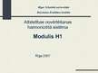 Presentations 'Atbilstības novērtēšanas harmonizētā sistēma "Modulis H1"', 1.