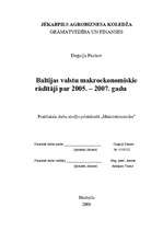 Research Papers 'Baltijas valstu makroekonomiskie rādītāji 2005. - 2007.gadā', 1.