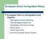 Presentations 'European Union Immigration Policy', 7.