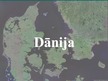Presentations 'Dānija', 1.