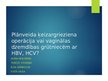 Presentations 'Plānveida ķeizargrieziena operācija vai vaginālas dzemdības grūtniecēm ar HBV, H', 1.