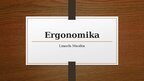 Presentations 'Ergonomika', 1.