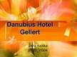 Presentations 'Danubius Hotel Gellert', 1.