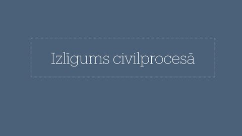 Presentations 'Izlīgums civilprocesā', 1.