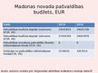 Presentations 'Madonas novads, statistika, uzņēmumi, attīstība', 10.
