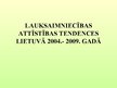 Research Papers 'Lauksaimniecības attīstības tendences Lietuvā 2004.-2009.gadā', 15.