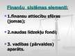 Presentations 'Finanšu sistēma un politika', 6.