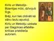 Presentations 'Kirils un Metodijs - kirilicas izveidotāji', 2.