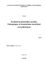 Research Papers 'Kvalitatīvās pētniecības metodes.  Fokusgrupas, to izmantošanas nosacījumi  un i', 1.