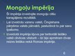 Presentations 'Mongoļi', 6.