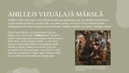 Presentations 'Ahilleja aktualitāte mūsdienu literatūrā un mākslā', 7.