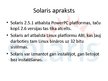 Presentations 'Operētājsistēma "Solaris"', 4.