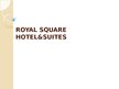 Presentations 'Viesnīca "Royal Square Hotel"', 1.