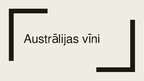 Presentations 'Austrālijas vīni', 1.