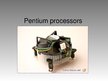 Presentations 'Pentium Processors', 1.