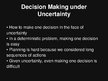 Presentations 'Decision-Making Under Uncertainty and Risk', 14.