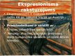 Presentations 'Ekspresinonisms', 2.