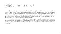 Presentations 'Minimālisms', 2.