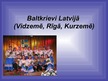 Presentations 'Baltkrievi Latvijā', 1.
