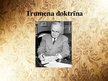 Presentations 'Trumena doktrīna', 1.