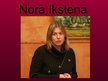 Presentations 'Nora Ikstena', 1.
