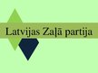 Presentations 'Latvijas Zaļā partija', 1.