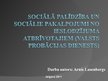 Presentations 'Sociālie pakalpojumi un sociālā palīdzība no ieslodzījuma atbrīvotajiem', 1.