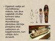 Presentations 'Senās Ēģiptes tehnoloģiskie un zinātniskie sasniegumi', 7.