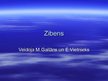Presentations 'Zibens', 1.