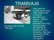 Presentations '19.gadsimta tehnoloģiju attīstība - transports', 54.