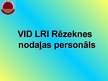 Presentations 'VID LRI Rēzeknes nodaļas raksturojums', 2.