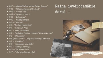 Presentations 'Rainis un viņa nozīme latviešu literatūrā un kultūrā', 6.