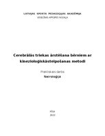 Research Papers 'Cerebrālās triekas ārstēšana bērniem ar kinezioloģiskās teipošanas metodi', 1.