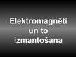 Presentations 'Elektromagnēti un to izmantošana', 1.