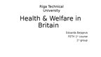 Presentations 'Health and welfare in Britain', 1.