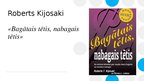 Presentations 'Roberts Kijosaki «Bagātais tētis, nabagais tētis»', 10.