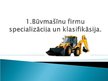 Presentations 'Būvmašīnu firmas Latvijā', 6.
