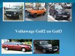 Research Papers 'Kurš modelis labāks - Volkswagen Golf 2 vai Volkswagen Golf 3', 27.