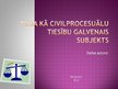Presentations 'Tiesa kā civilprocesuālo tiesību galvenais subjekts', 1.