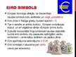 Presentations 'Eiro vēsture, attīstība', 8.