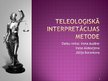 Presentations 'Teleoloģiskā interpretācijas metode', 7.