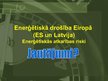Presentations 'Enerģētiskā drošība Eiropas Savienībā un Latvijā', 9.