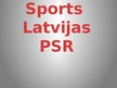 Presentations 'Sports Latvijas PSR', 1.