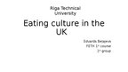 Presentations 'Eating culture in the UK', 1.