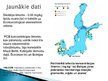 Presentations 'Noturīgās vidi piesārņojošās organiskās vielas Latvijas ūdeņu zivīs', 24.