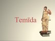 Presentations 'Temīda', 1.