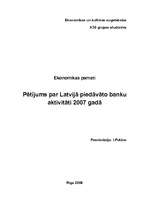 Summaries, Notes 'Pētījums par Latvijā piedāvāto banku aktivitāti 2007.gadā', 1.