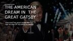 Presentations 'The american dream in the great gatsby', 1.
