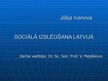 Research Papers 'Sociālā izslēgšana Latvijā', 34.
